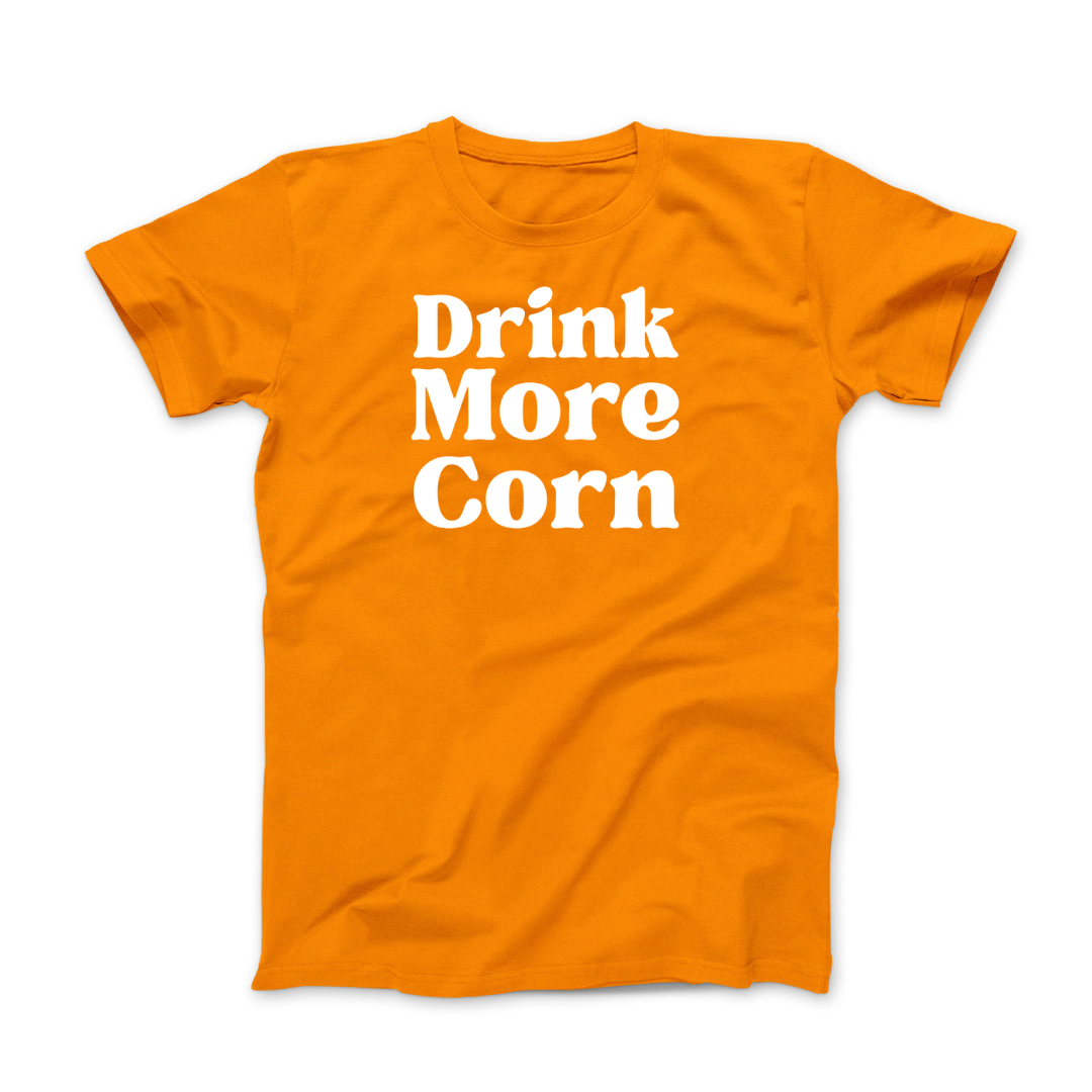 Drink More Corn