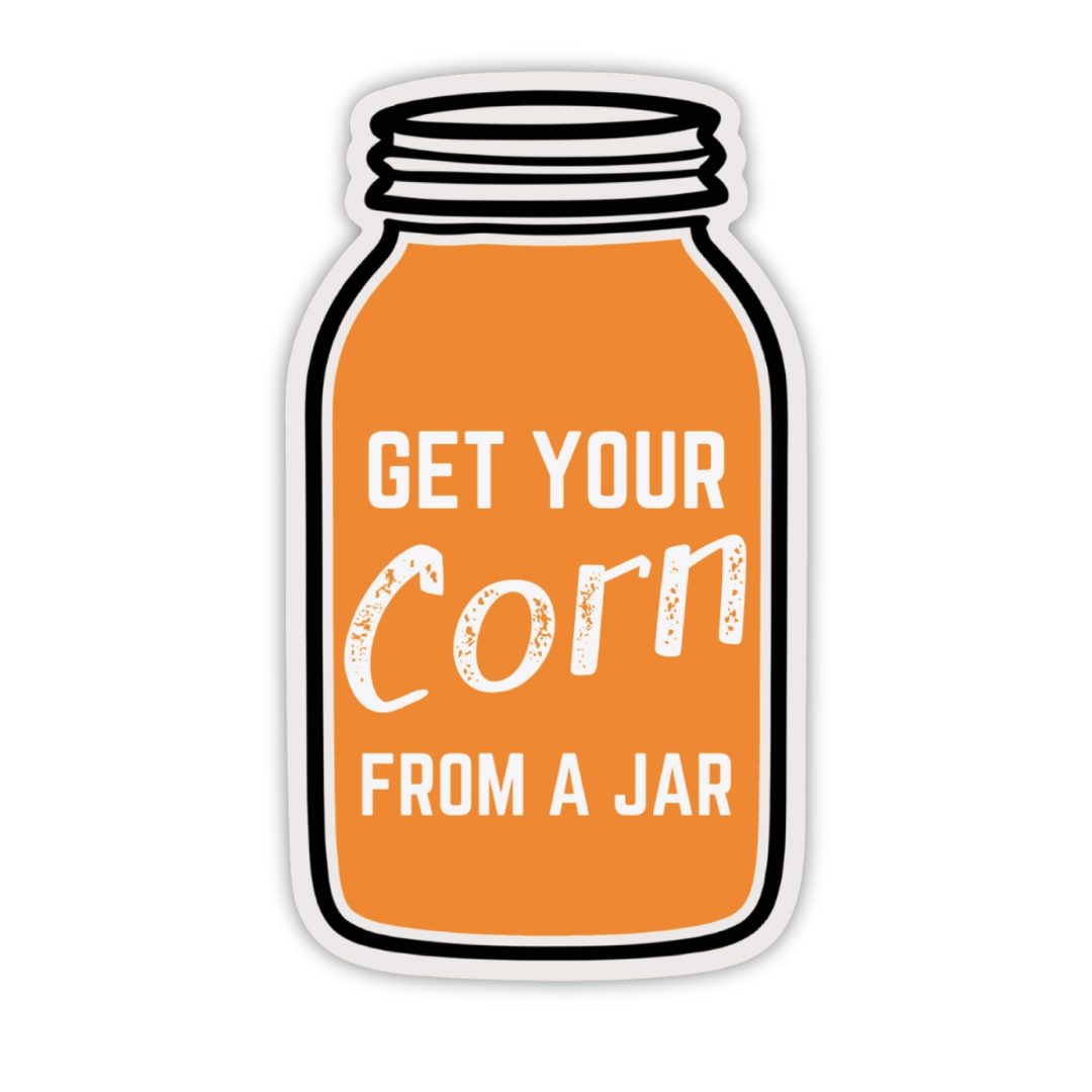 The Corn From A Jar Sticker